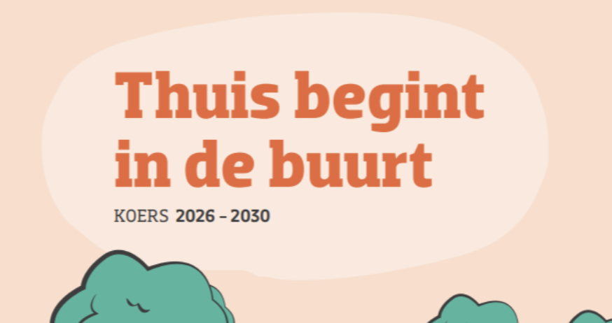 afbeelding Onze koers: Thuis begint in de buurt