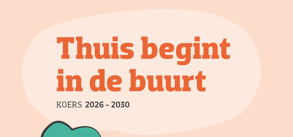 Afbeelding Onze koers: Thuis begint in de buurt
